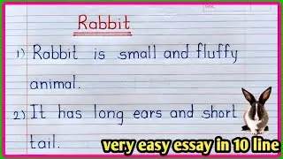 10 lines on Rabbit | Essay on Rabbit in english | Rabbit Essay 10 line | short essay on Rabbit