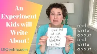 AN EXPERIMENT KIDS WILL WRITE ABOUT