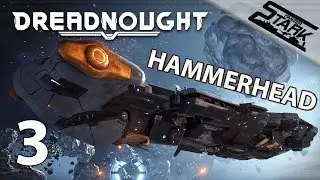 Dreadnought - 3.Rész (Megjelent! / Hammerhead romboló) - Stark