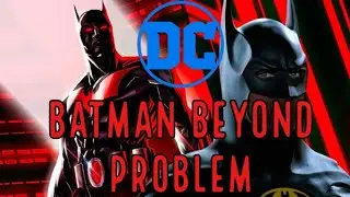 DC'S Lack of Respect for Batman Beyond