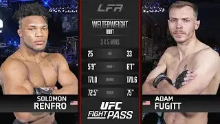 LFA 125: Adam Fugitt vs Solomon Renfro | February 25th, 2022