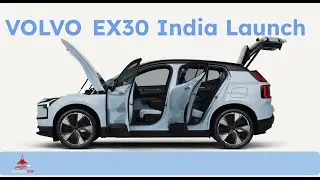 Volvo EX30 Electric SUV India launch. Expected Price, delivery dates, safety and feature details