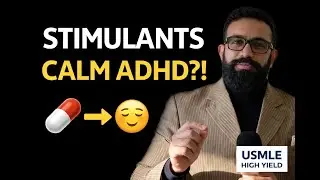 ADHD From Neurobiology to Treatment (USMLE High Yield) | Episode 2 USMLE Psychiatry