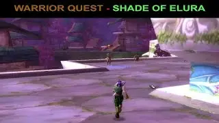 Classic WoW - The Shade of Elura  (Warrior Class Quest)