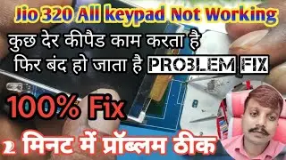 Jio f320b all keypad Not working fix / जियो 320 सभी कीपैड काम नहीं कर रहे हैं   fix प्रॉब्लम/2025/