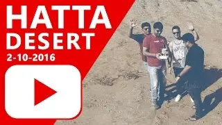 Hatta Desert #Safari #Dubai #UAE- Road side flying Experience with #DJI #Phantom #Drone