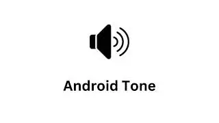 Android Tone | Sound Effect | Ringtone