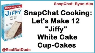 SnapChat Cooking: Let's Make 