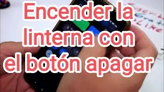C&oacute;mo encender la linterna con el bot&oacute;n de apagar - comoconfigurar