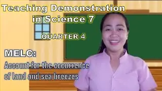 Demonstration Teaching in Science 7/Land and Sea Breeze