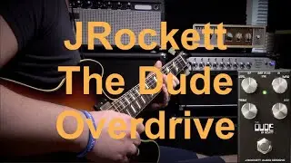 J.Rockett The Dude Overdrive