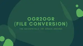 Spatial File Format conversion using OGR2OGR | GDAL/OGR Tutorial