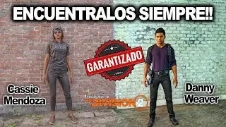 🔥 ¡UBICA a CASSIE MENDOZA y DANNY WEAVER SIEMPRE! 🎯 MÉTODO INFALIBLE | The Division 2