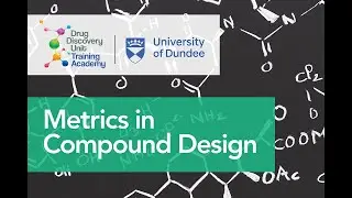 Metrics in Compound Design