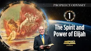 EP 11| The Spirit and Power of Elijah Pt 1- Doug Batchelor