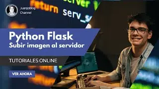 Subiendo imágenes a un servidor con Python Flask en 10 minutos!. #Python #Flask #tutorial