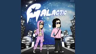 GALACTIK (feat. OH!DULCEARi)