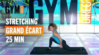 STRETCHING JAMBES - R&eacute;ussir son grand &eacute;cart - Gym Direct