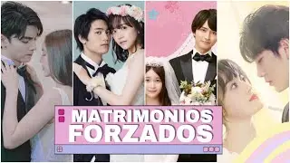 11 NUEVOS DORAMAS DE MATRIMONIOS FORZADOS O POR CONTRATO 2021 - OBLIGAD0S A CASARSE