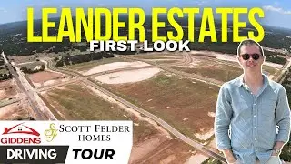 Leander Estates First Look | Giddens - Scott Felder Homes Acre Home Community in Leander Texas