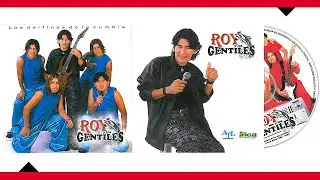Roy Y Los Gentiles - Los Delfines De La Cumbia (2003) / CD en Alta Calidad (WAV)