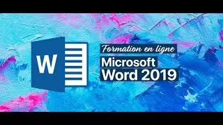 BONNE FORMATION GRATUITE SUR MICROSOFT WORD 2019_Partie 1