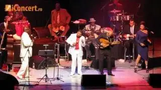Orquesta Buena Vista Social Club - Chan Chan - LIVE Bucharest - iConcert.ro