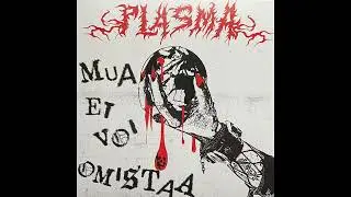 Plasma - Mua Et Voi Omistaa LP (Punk Finland)