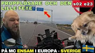 Fulltankade med &ouml;l - Dag 24 - Ensam p&aring; MC i Europa - S&auml;song 2