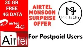 Airtel Monsoon Surprise offer free 30 GB Data | How to get it? [ Hindi ]
