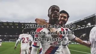 ‪Wilfried Zaha 2019 - Goals and Skills Compilation - Welcome to Arsenal?‬