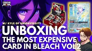 Самая дорогая карта в BLEACH VOLUME 2 CARD PULL | Распаковка BLEACH UNION ARENA от Unionversity