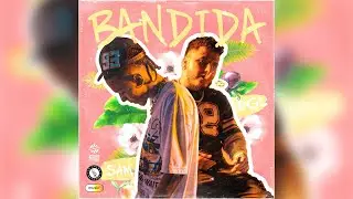 SAM x DGL - Bandida (Video Oficial)