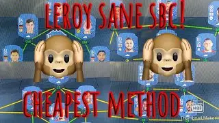 Leroy sane sbc - cheapest method
