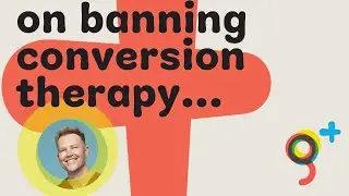 Gender Plus - The importance of having a ban on Conversion Therapy