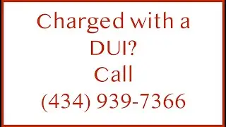 BEST DUI Lawyers Cville Va: How to Choose a DUI Lawyer Charlottesville Virginia