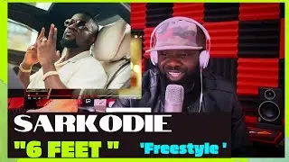 Sarkodie - 6 FEET (freestyle) Reaction!!