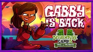 🌴 GABBY IS BACK 🌴 Disventure Camp 5: Fans vs Favorites.
