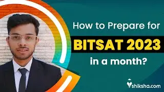 BITSAT 2023: советы по подготовке в последнюю минуту, которые помогут легко сдать экзамен