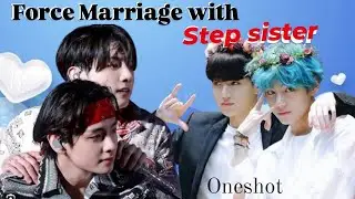Force Marriage with step sister Taekook Oneshot love story Taekook Hindi dubbed 💜💚