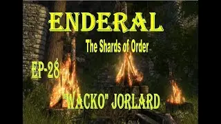 Enderal: The Shards of Order Ep 28 Word of the Dead