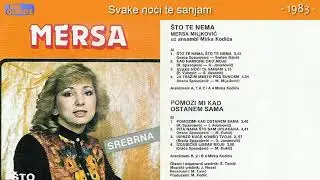 Mersa Miljkovic Meri - Sto te nema, sto te nema - (Audio 1983) - CEO ALBUM