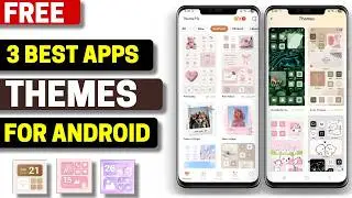 3 Best Free Themes Apps for Android 2026
