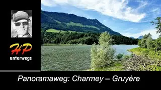 Wanderung im Greyerzerland von Charmey nach  Gruy&egrave;re