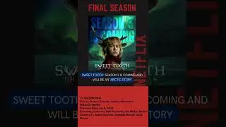 Final Season 3 Sweet tooth #shortsviral #sweettooth #netflixseries