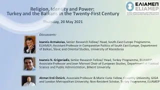 Religion, Identity and Power: Turkey and the Balkans in the Twenty-First Century