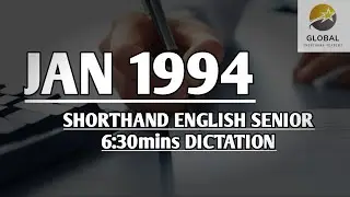 JAN 1994 SHORTHAND ENGLISH SENIOR SPEED 6:30mins DICTATION 🔊✍🏼🏆✨