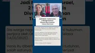 Diduga jadi Mata-mata Israel, Iran Jatuhkan Hukuman Penjara Puluhan Tahun terhadap 2 Warga Prancis