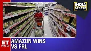 SC Gives Amazon Hope In Fight Over Future Retail | India Development Debate
