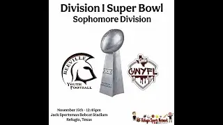 Super Bowl:  Sophomore Division I:  Beeville vs CWYFL